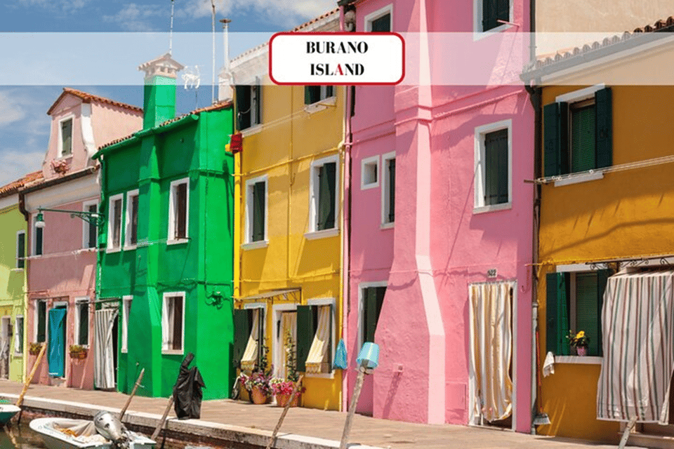 Venice Islands: Murano Glass & Burano Colors Guided Visit - Key things to know before you go